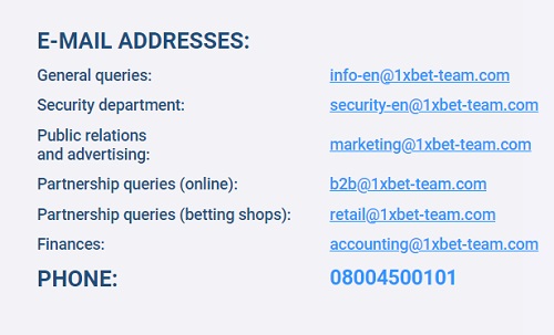 Informações de contato 1xbet mostrando endereços de e-mail para consultas gerais, departamento de segurança, relações públicas e publicidade, consultas sobre parcerias on-line, consultas sobre parcerias em lojas de apostas e finanças de uma empresa, juntamente com um número de telefone de atendimento ao cliente