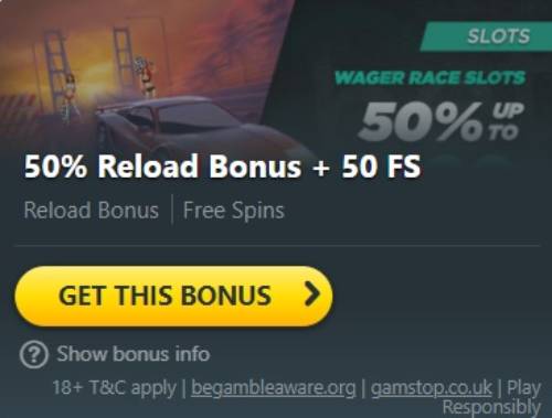 Promotional graphic for a casino offering a 50% Reload Bonus and 50 Free Spins. Includes a 'GET THIS BONUS' button.